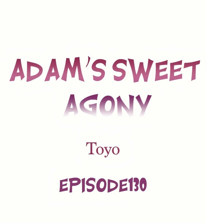 Adam’s Sweet Agony - Chapter 130 Page 1