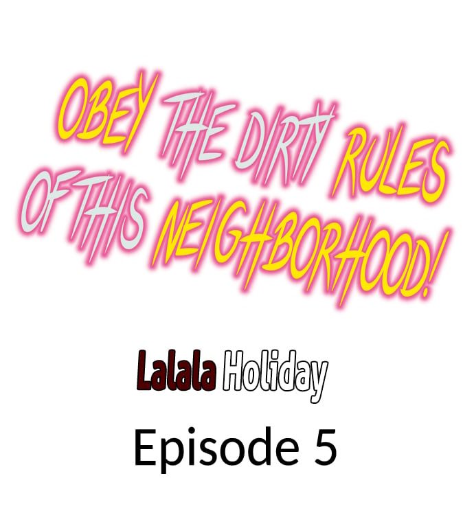 Obey the Dirty Rules of This Neighborhood! - Chapter 5 Page 1