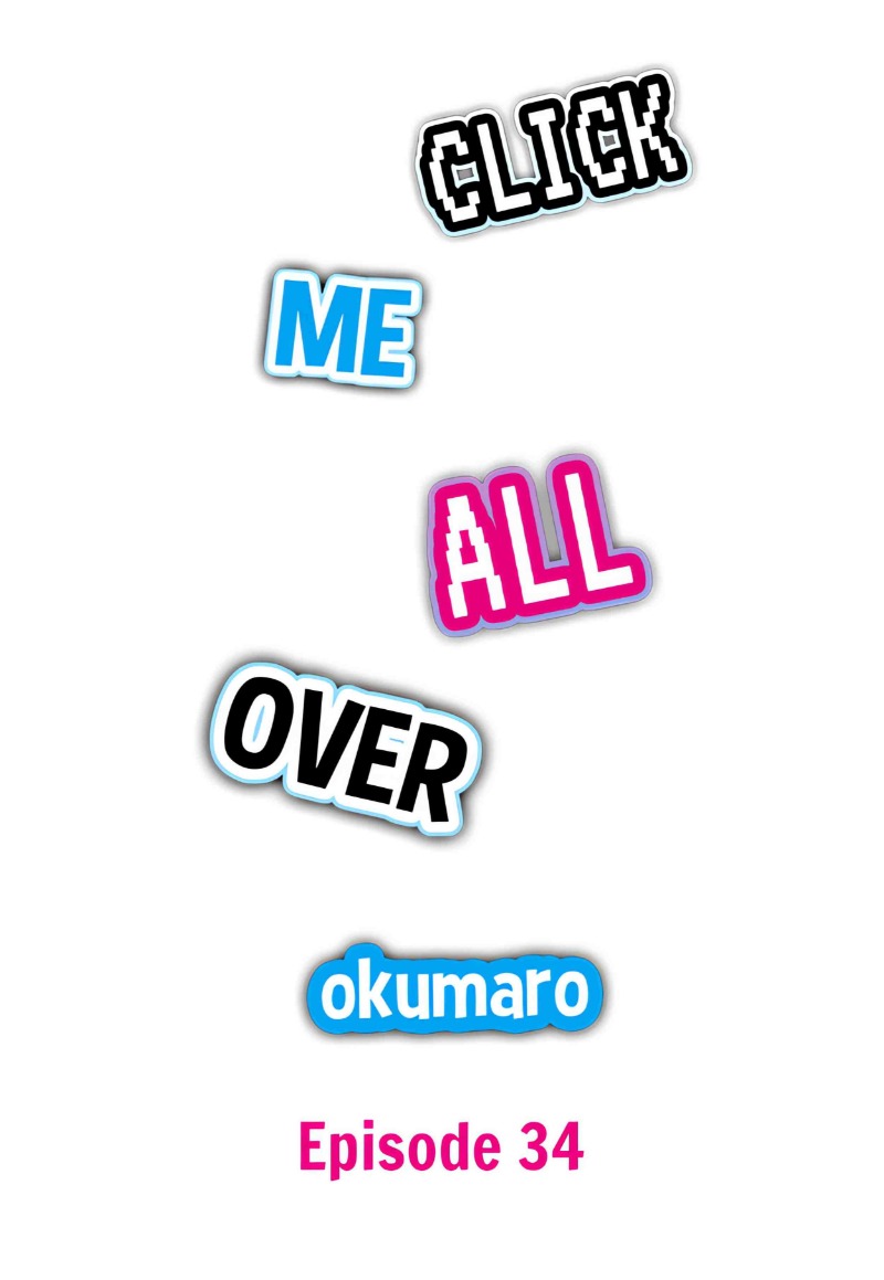 Click Me All Over - Chapter 34 Page 1