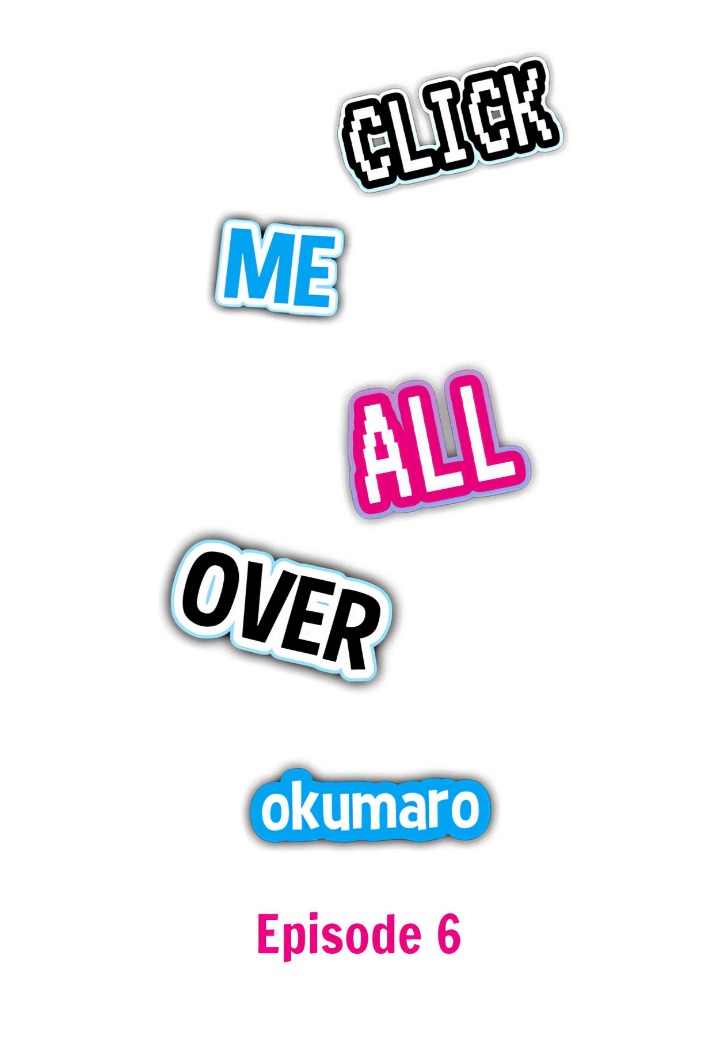 Click Me All Over - Chapter 6 Page 1