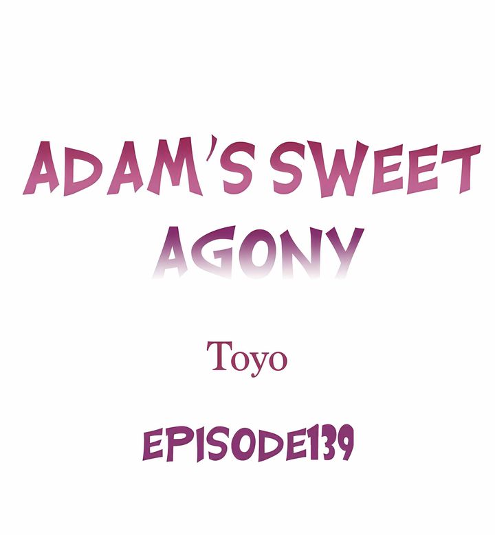 Adam’s Sweet Agony - Chapter 139 Page 1