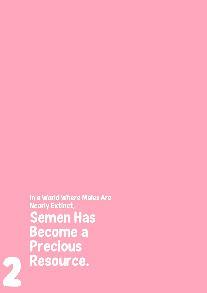 In a World Where Males Are Nearly Extinct, Semen Has Become a Precious Resource - Chapter 14 Page 4