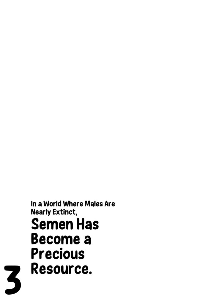 In a World Where Males Are Nearly Extinct, Semen Has Become a Precious Resource - Chapter 29 Page 70