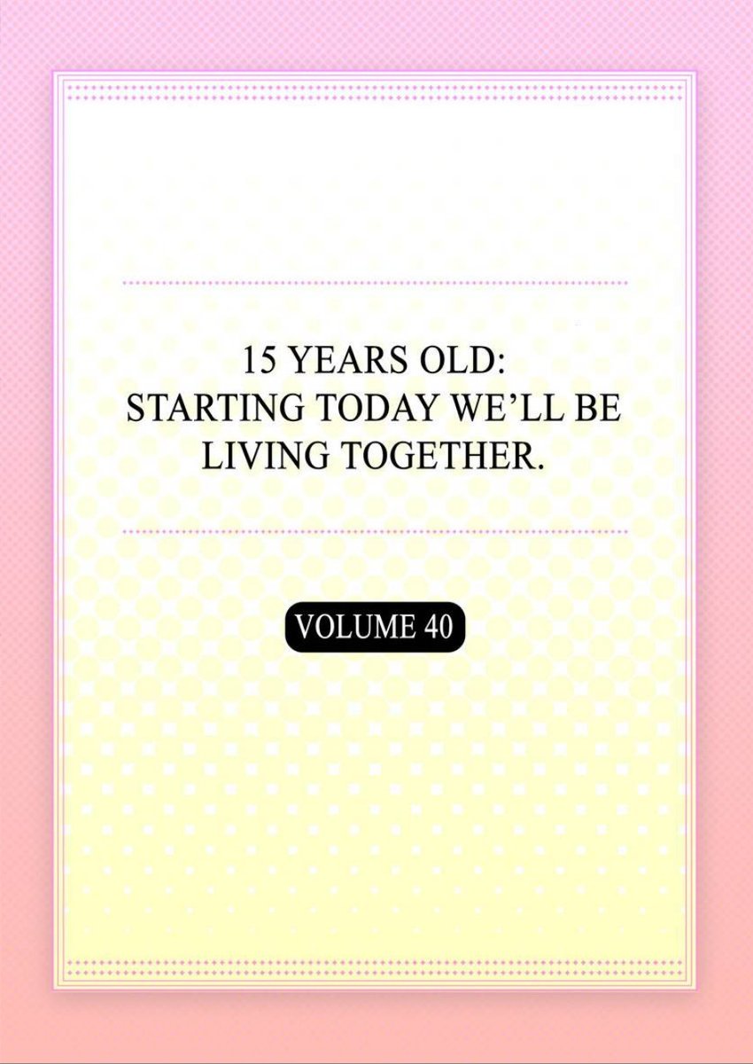 15 Years Old Starting Today Well Be Living Together - Chapter 118 Page 2