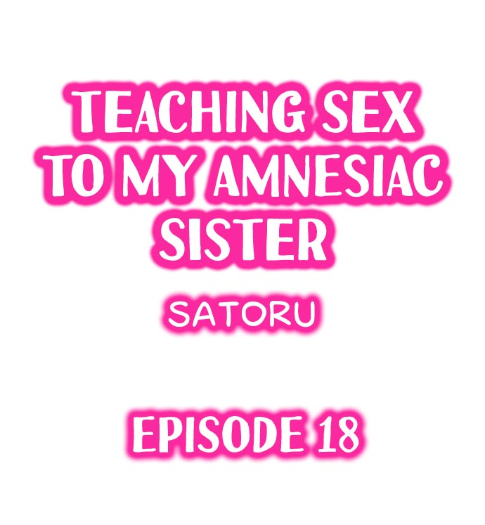 Teaching Sex to My Amnesiac Sister - Chapter 18 Page 1
