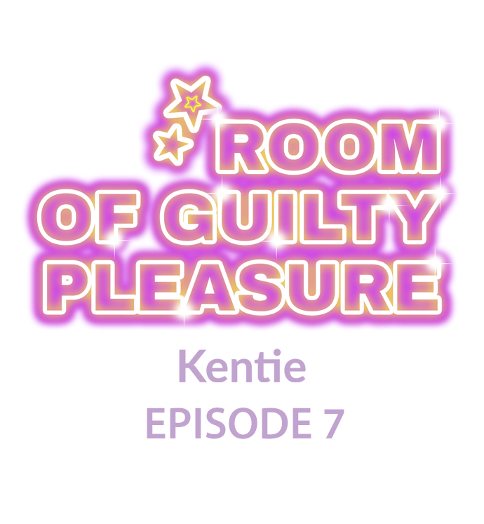 Room of Guilty Pleasure - Chapter 7 Page 1